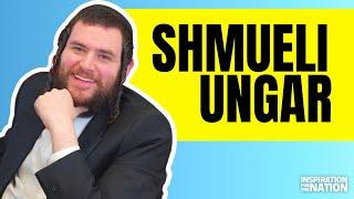 Taking The Difficult Path to Stardom: Shmueli Ungar | Inspiration For The Nation