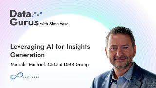 Leveraging AI for Insights Generation with Michalis Michael at DMR Group