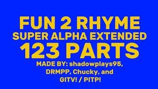 Fun 2 Rhyme Super Alpha Extended 123 PARTS