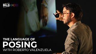 Roberto Valenzuela: Breaking Down the Language of Posing | B&H Bild Expo