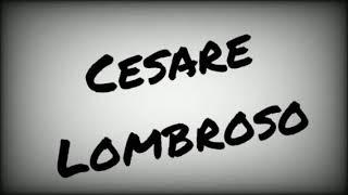 Who is Cesare Lombroso? || Who is the father of the modern Criminology?