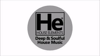 HOUSE elements | Deep Soulful Fix | 9.6.24