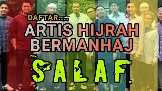 DAFTAR ARTIS HIJRAH BERMANHAJ SALAF