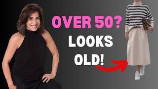 OVER 50? 10 Style Mistakes That Instantly Age You!