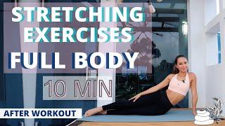 10 MIN STRETCHING EXERCISES AFTER WORKOUT | FULL BODY STRETCH | No Equipment