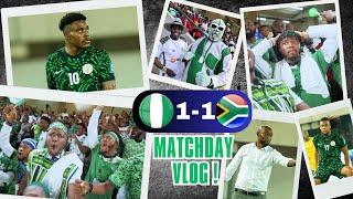 NIGERIA 1-1 SOUTH AFRICA ( MATCHDAY VLOG ) - 2026 WORLD CUP QUALIFIER HIGHLIGHTS