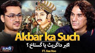 Untold Reality of Akbar the Great | Powerful, Controversial & Lustful | Deen e Ilahi | Ft. Xee Hoo