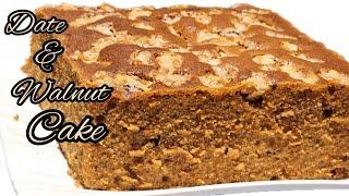 The Perfect Date and Walnut Cake Recipe | Date and Walnut Cake Recipe with egg