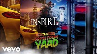 Busy Signal - Inspire (Audio)