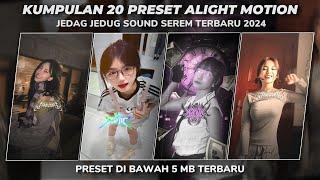 KUMPULAN 20 PRESET ALIGHT MOTION SOUND SEREM TERBARU 2024 | PRESET DIBAWAH 5MB
