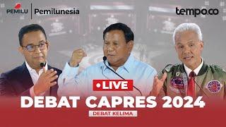 Live Debat Capres 2024: Duel Pamungkas Anies, Prabowo dan Ganjar Soal Kesehatan hingga Pendidikan