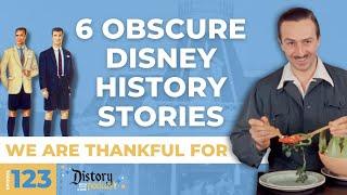 Distory w/ Kate & Kirk Ep. 123: 6 Obscure Disney History Stories We Are Thankful For