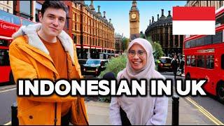 What's it like being Indonesian in UK?