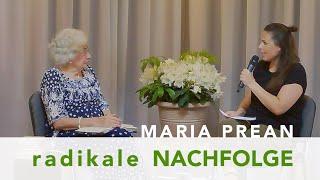 Maria Prean über radikale Nachfolge