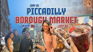 Tried London Famous Strawberry Chocolate | 2 days of outing w/ Friends - Piccadilly & Borough Market