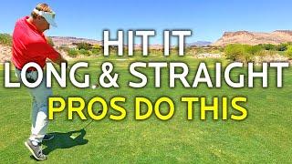 The Pro Move That Hits It Long & Straight