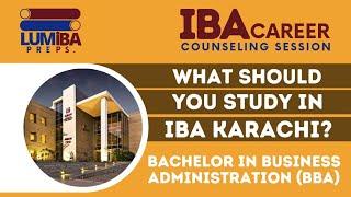 Why BBA from IBA Karachi | Opportunities for BBA students | BBA Degree Holder