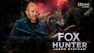 FOX HUNTER | JASON STATHAM | Full Action Movie 2025 | New Movie | 