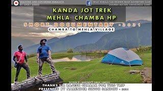 Kanda Dhar (Jot) Mehla Village Chamba by Narender Singh Sandhu & Rajesh Charak