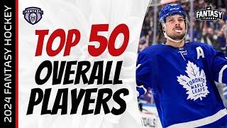 Fantasy Hockey Advice - TOP 50 OVERALL PLAYERS for 2024-25 - Fantasy Hockey Draft Strategy