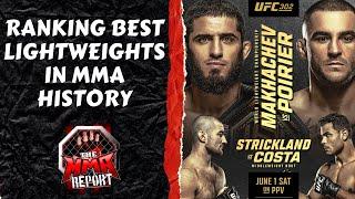 Ranking Best Lightweights in MMA History | The MMA Report Podcast