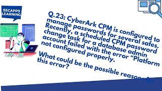 CyberArk Scenario Based Interview Question for Experienced-PAM Interview Question | SecApps Learning