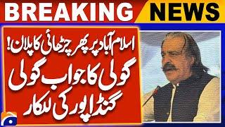 PTI Planned Another Protest in Islamabad | Gandapur's Bold Warning Bullet for Bullet | Breaking News