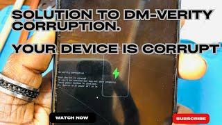 What You Must Know About Dm-Verity Corruption || Your Device Is Corrupt Problem
