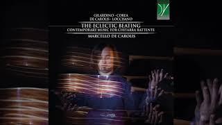 The Eclectic Beating: Contemporary Music for Chitarra Battente | Marcello De Carolis [Classical]