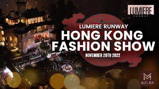 HONG KONG FASHION SHOW LUMIERE RUNWAY 2022 4K