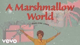 Darlene Love - A Marshmallow World (Official Lyric Video)