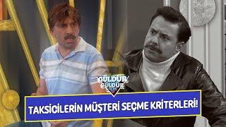 Taksicilerin Müşteri Seçme Kriterleri! - Güldür Güldür Show