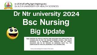 DR NTR UNIVERSITY 2024 Bsc Nursing Big update