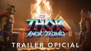 Thor: Amor e Trovão | Marvel Studios | Trailer Oficial Legendado