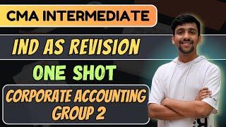 Ind AS Revision With Questions | CMA Intermediate | Corporate Accounting | Group 2