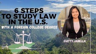 Steps to Study Law in the U.S. | with a Foreign College Degree