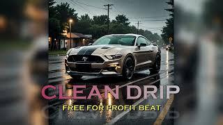 [FREE FOR PROFIT] BEAT - "CLEAN DRIP" | Free For Profit Type Beat  | 2024 Latest beat .