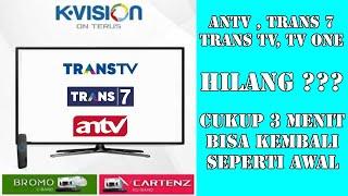 Cara Mencari Channel K-Vision Yang Hilang/Gelap ANTV Trans Tv Trans7 || K-Vision Terbaru 2021