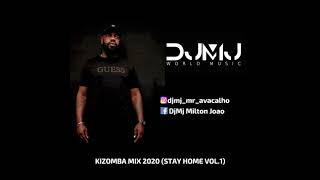 Dj Mj - Kizomba Mix 2020 ( Stay Home Vol.1)