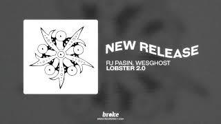 RJ Pasin, WesGhost - Lobster 2.0