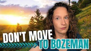 Life in Bozeman Montana | CONS of living in Bozeman | Top Reasons NOT to Move to Montana