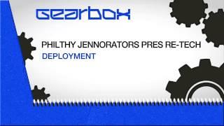 Philthy Jennorators pres Re-Tech - Deployment