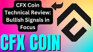 CFX Coin Price Surge: What the Charts Are Telling Us! CFX Coin Chart Update !