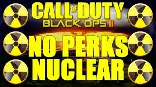 Black Ops 2: Nuclear (30 Gunstreak) w/ No Perks!