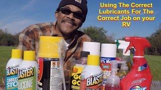 RV Innovative Tip #48 ~ Using The Correct Lubricants For The Correct Job on your RV