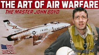 John Boyd: The Pilot Who Changed the Art of Air Warfare. Watch Rare Upscaled Tactic Footage