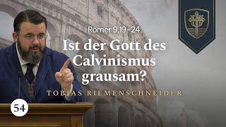 Ist der Gott des Calvinismus grausam? | Tobias Riemenschneider