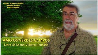 1239 AMO OS VERDES CAMPOS de Leonel A Furtado-compositor António Teixeira / Cabeceiras /Coletânea