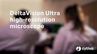 DeltaVision™ Ultra microscope: Product overview