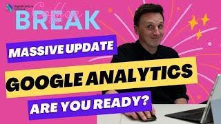 Google Update: Big Changes to Google Analytics!